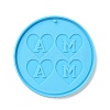 DIY Mother's Day Theme Flat Round Pendant Silicone Molds SIMO-H010-02D-2
