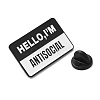 Word Hello I'm Antisocial Enamel Pin JEWB-H010-04EB-01-3