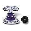 Word We've Got Chemistry Enamel Pin JEWB-R021-07D-2
