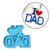 Father's Day Theme DIY Pendant Silicone Molds DIY-C030-08-1